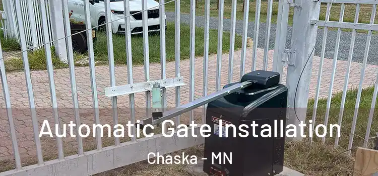 Automatic Gate Installation Chaska - MN