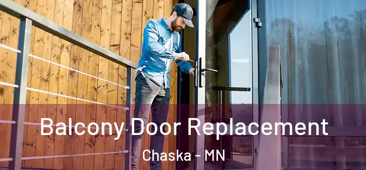  Balcony Door Replacement Chaska - MN