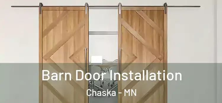 Barn Door Installation Chaska - MN