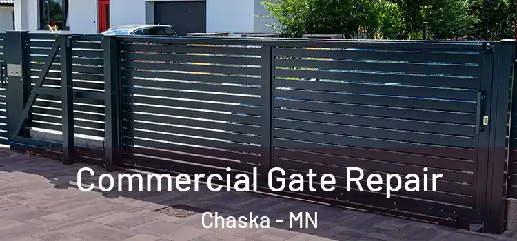 Commercial Gate Repair Chaska - MN