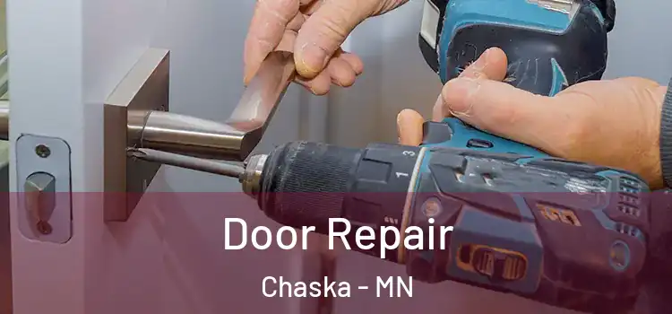 Door Repair Chaska - MN