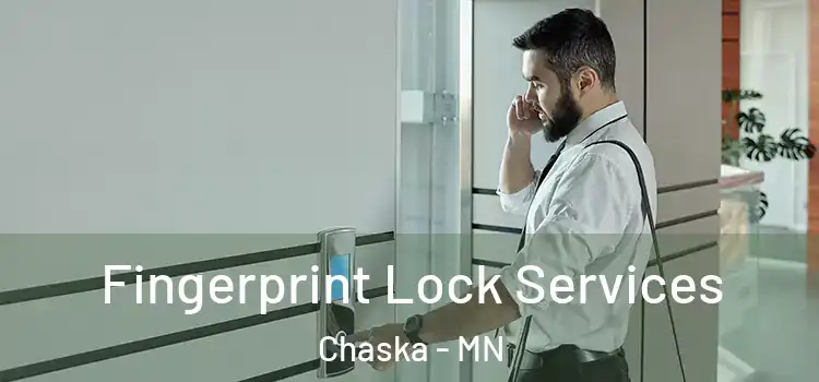 Fingerprint Lock Services Chaska - MN