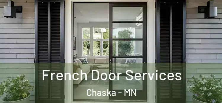 French Door Services Chaska - MN