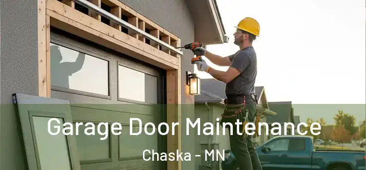Garage Door Maintenance Chaska - MN