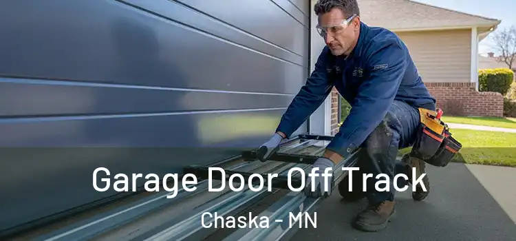  Garage Door Off Track Chaska - MN