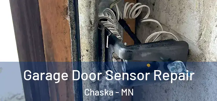 Garage Door Sensor Repair Chaska - MN