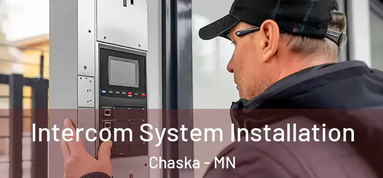 Intercom System Installation Chaska - MN