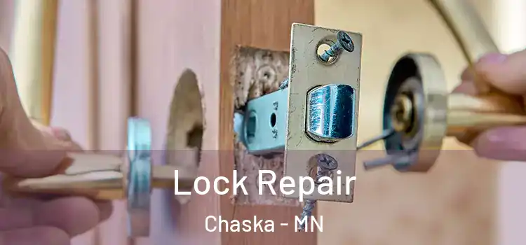 Lock Repair Chaska - MN