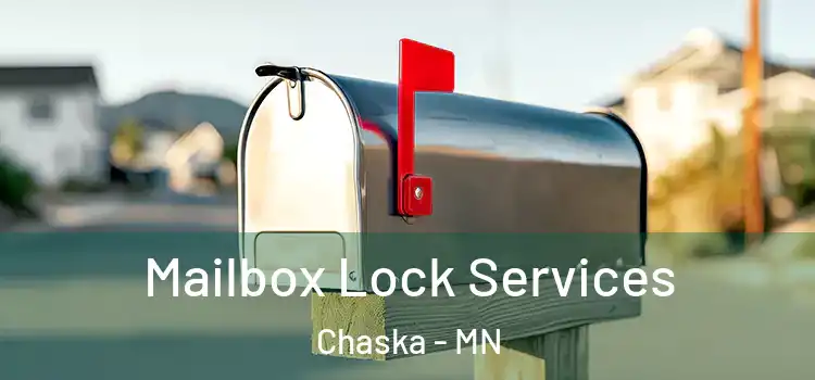 Mailbox Lock Services Chaska - MN