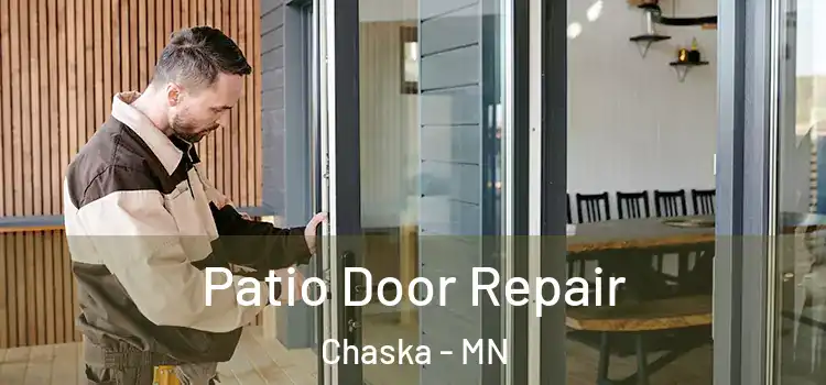 Patio Door Repair Chaska - MN