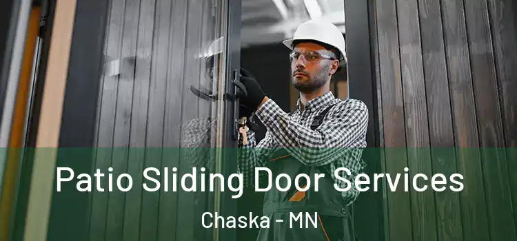 Patio Sliding Door Services Chaska - MN