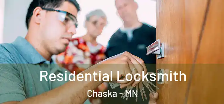 Residential Locksmith Chaska - MN