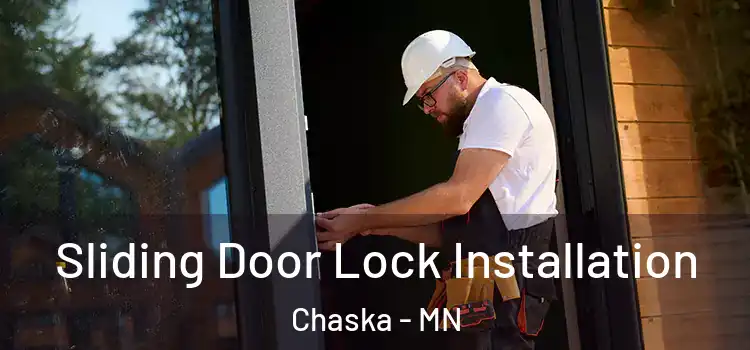 Sliding Door Lock Installation Chaska - MN