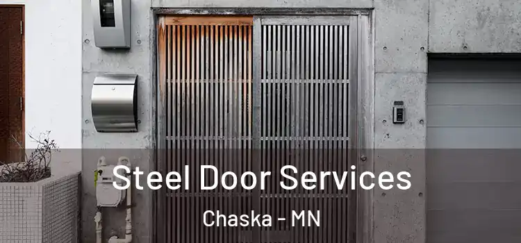Steel Door Services Chaska - MN